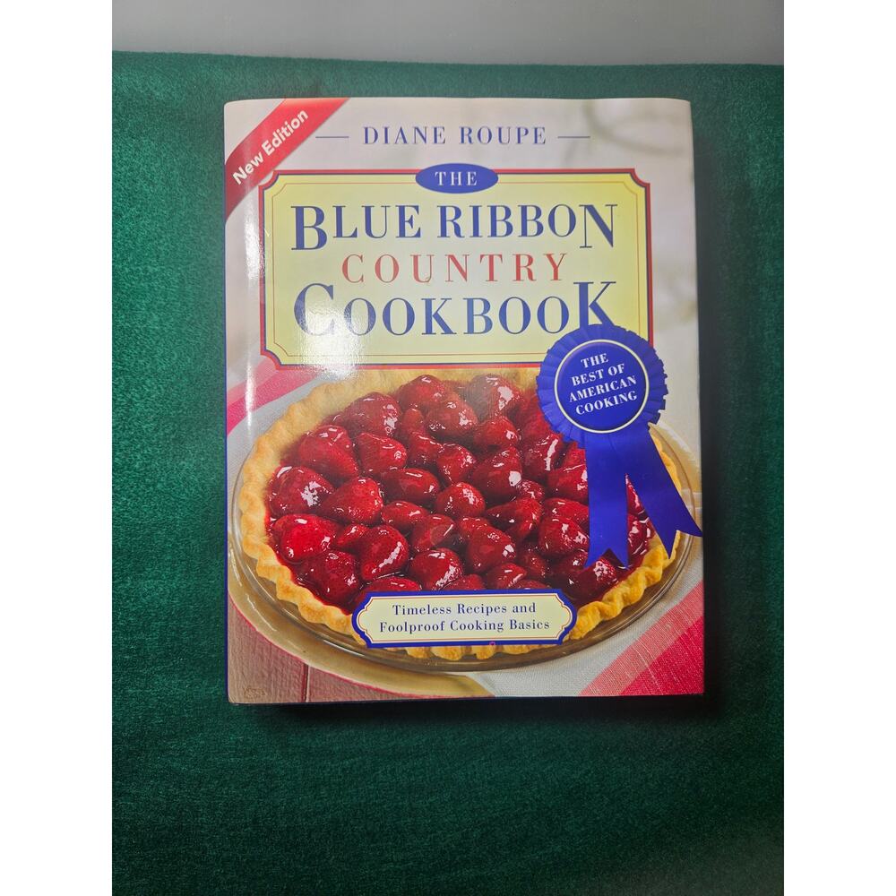 Blue Ribbon Country Cookbook by Diane Roupe hard cover